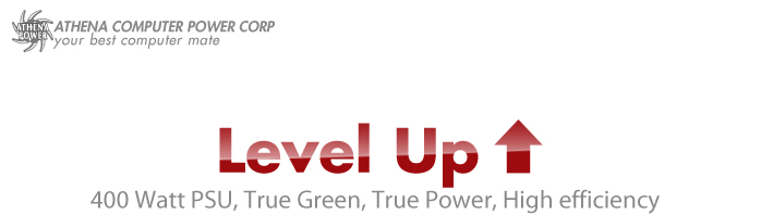 level up with 400 watt 80 PLUS certified PSU